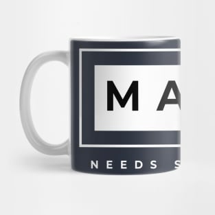 Mama Needs some wine Mug